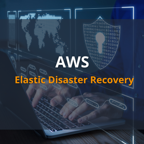 AWS Elastic Disaster Recovery