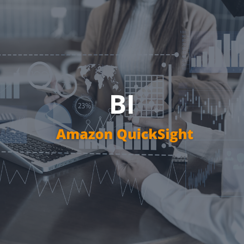 Amazon QuickSight – Business Intelligence Service