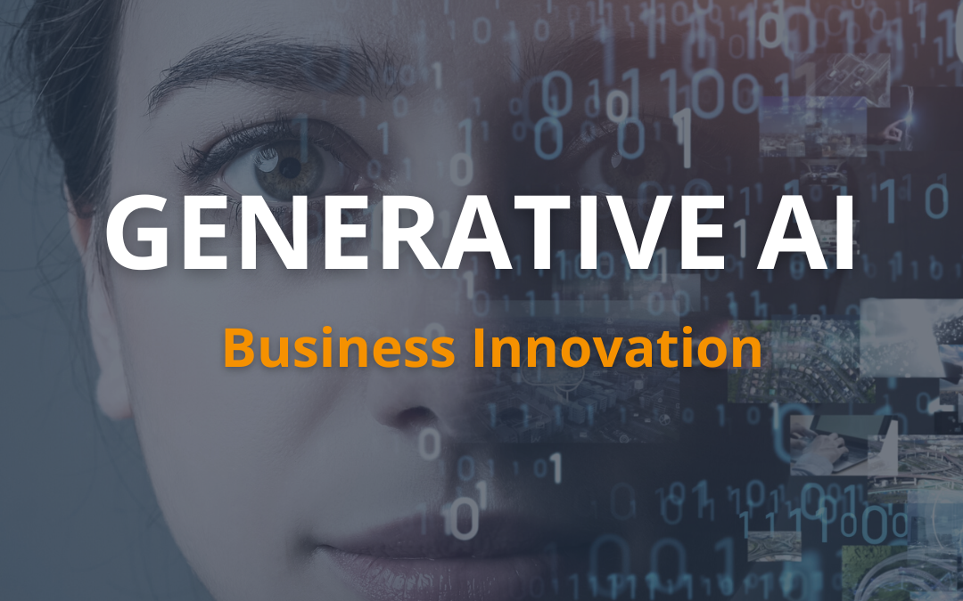 Unleashing Business Innovation with Generative AI