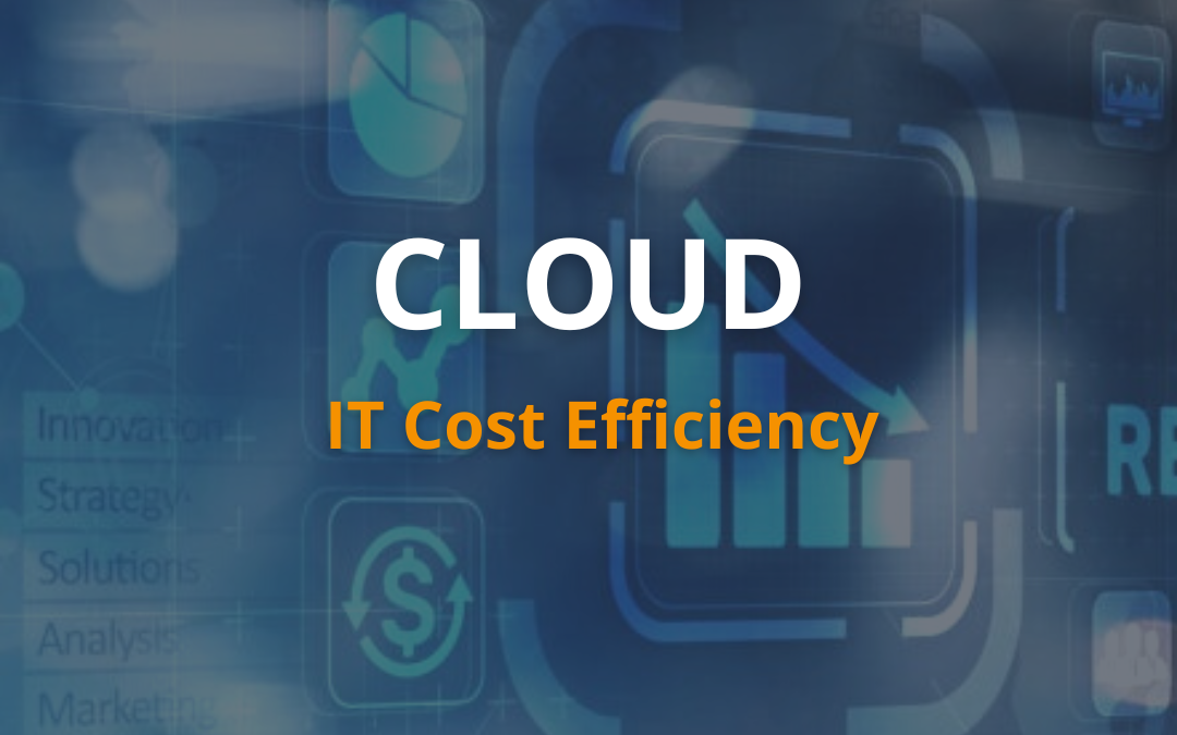 IT Cost Reduction through Digital Experience: The Role of the Cloud