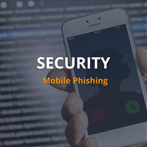 Phishing en Dispositivos Móviles: Cómo Detectar, Prevenir y Respaldar la Seguridad