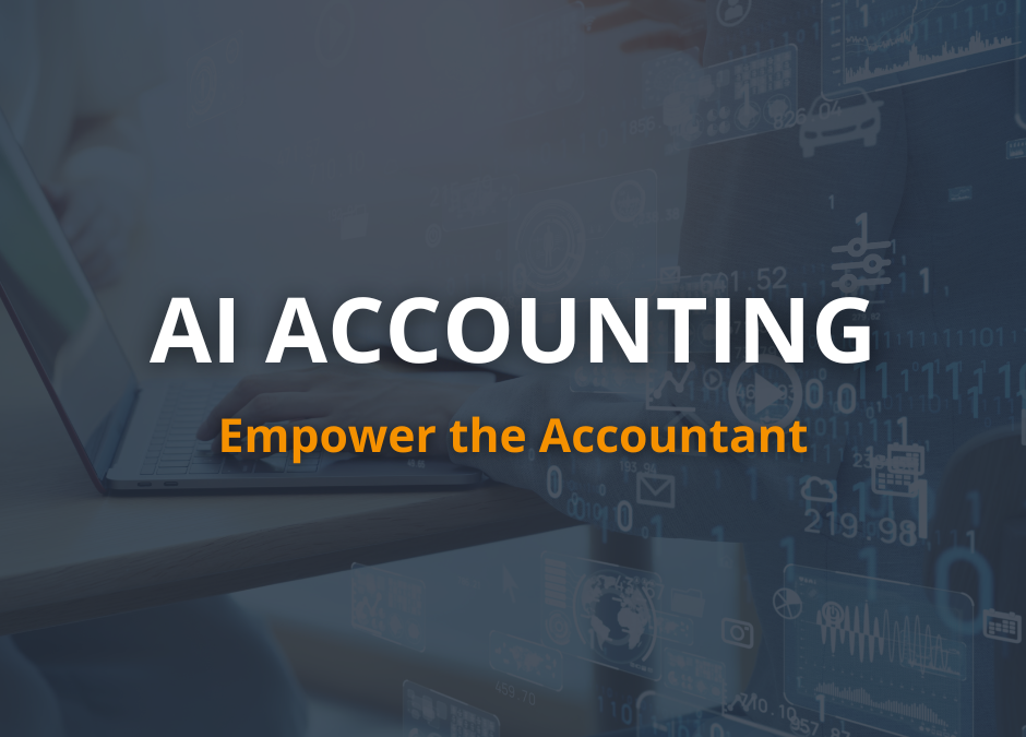 How AI Enhances Accounting — Not to Replace, but to Empower the Accountant