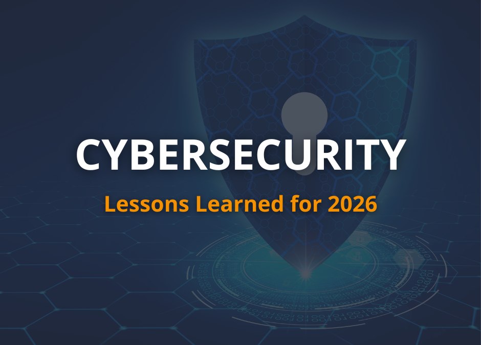Cybersicherheitslektionen aus dem Jahr 2025, die wir 2026 nicht ignorieren dürfen
