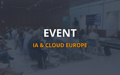 IA & CLOUD EUROPE: The Conference Where We Bring Together Sovereignty, Cybersecurity, and Artificial Intelligence